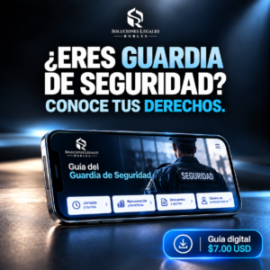 GUARDIA DE SEGURIDAD ECUADOR | Conoce y defiende tus derechos laborales